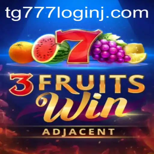 Discover the Excitement of 3FruitsWin and the Thrill of tg777 Login