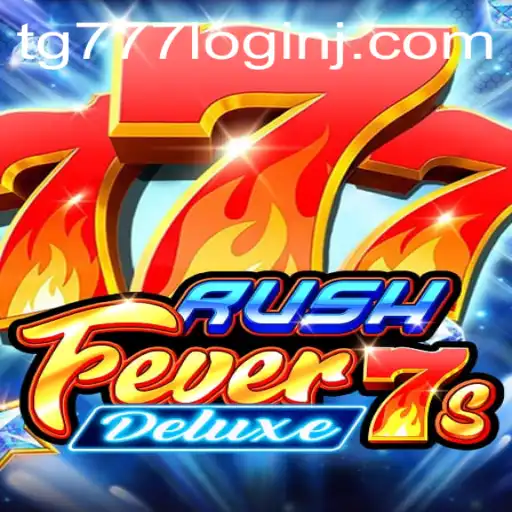 An In-Depth Look at RushFever7sDeluxe and tg777 Login