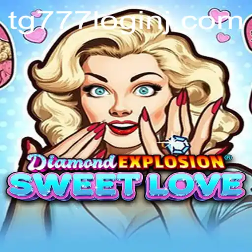 Experience the Thrill of DiamondExplosionSweetLove: A Comprehensive Guide