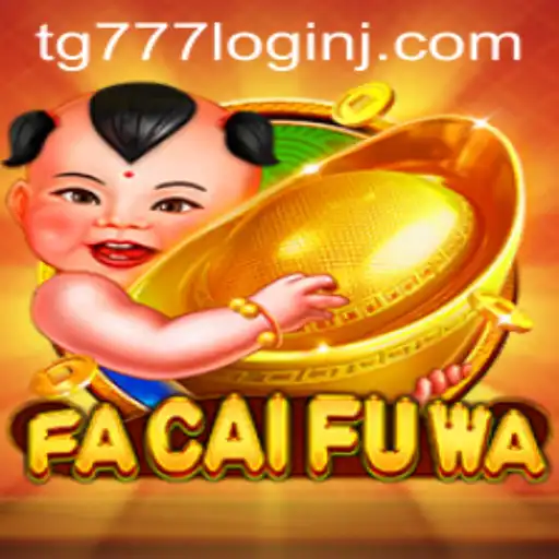 Exploring the World of FaCaiFuWa: A Comprehensive Guide to Gameplay and tg777 Login