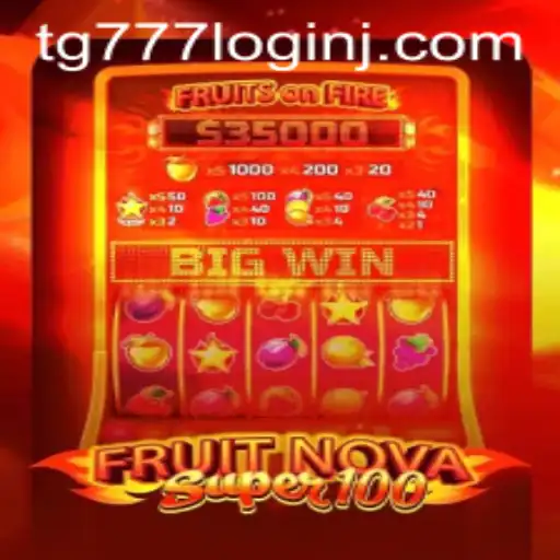 Exploring the Thrilling World of FruitNovaSuper100 and the tg777 Login Experience