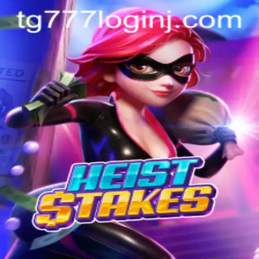 Unlocking the Thrills of HeistStakes and the Intrigue of tg777 Login