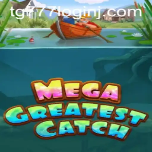 MegaGreatestCatch: Dive into the Ultimate Fishing Adventure