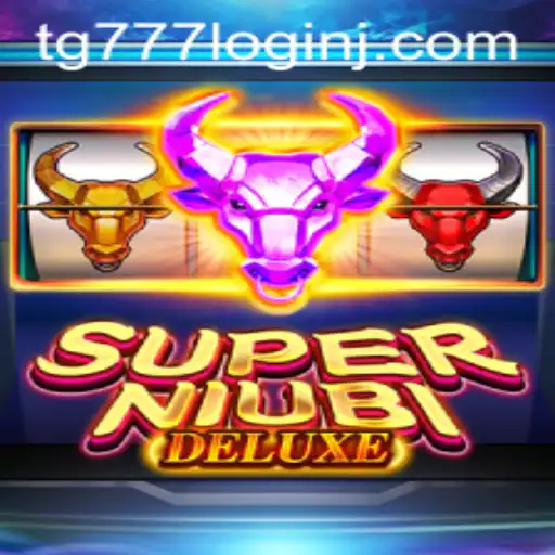 Exploring SuperNiubiDeluxe and the Intricacies of tg777 Login